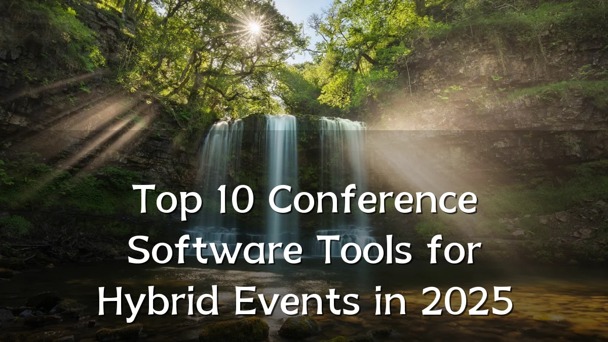 Top 10 Conference Software Tools for Hybrid Events in 2025
