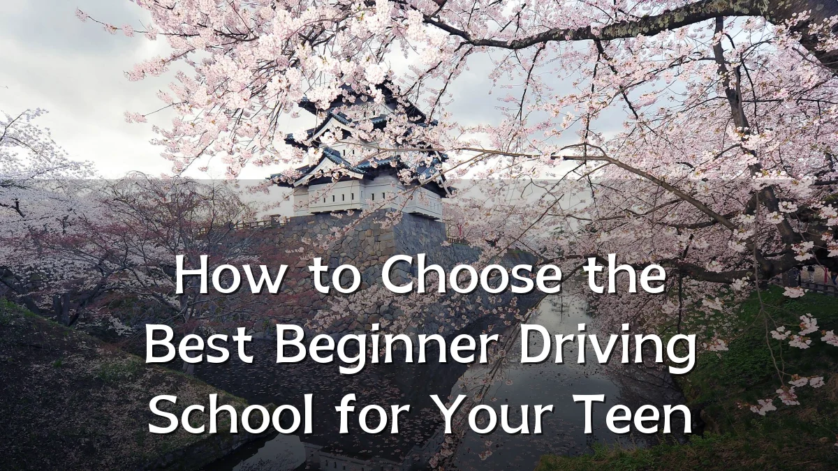 How to Choose the Best Beginner Driving School for Your Teen